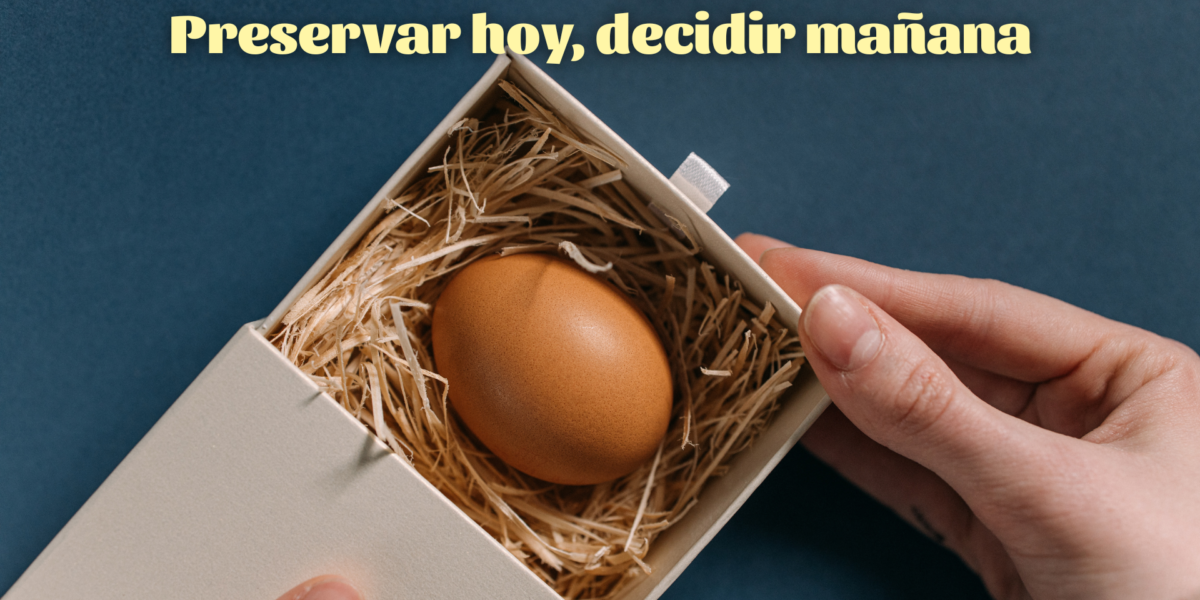 ¿Deberías congelar tus óvulos ahora?